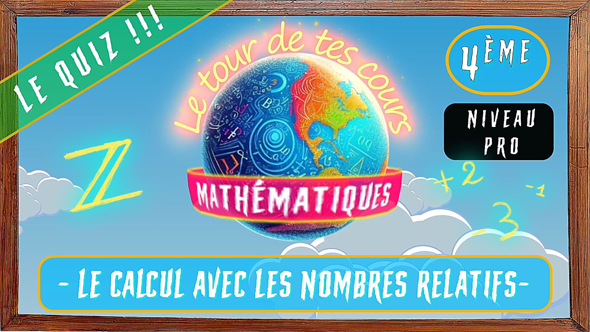 quiz sur les nombres relatifs (pro)